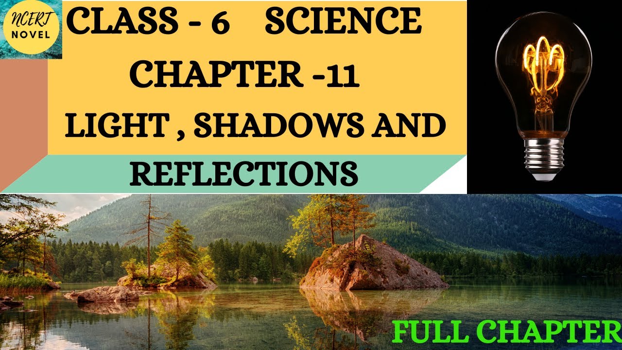 class 6 science chapter 11 by ncert novel | light shadows and ...