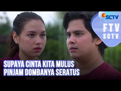 FTV SCTV Saskia Chadwick & Aliando Syarief - Supaya Cinta Kita Mulus Pinjam Dombanya Seratus