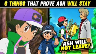 Top 6 Things That Prove Ash Will Stay In Generation 9 | Ash Will Not Leave 😱 | Hindi |