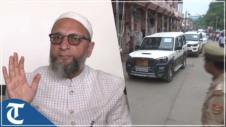 Owaisi hopes ASI report on Gyanvapi will not open floodgates for ‘thousand Babris’