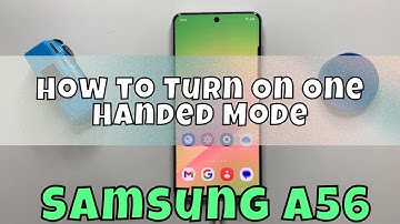 How to Turn On One Handed Mode Samsung Galaxy A56