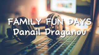 Family Fun Days (Danail Draganov)