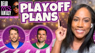 Fantasy Playoff Mastery | Dear Ms. Fantasy