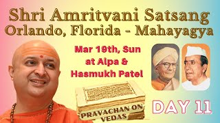 Mar 19 - DAY 11 - EVENING - Shri Amritvani Satsang & Pravachan Trayodash Diwaseey Mahayagya