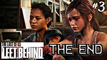 The Last Of Us Remastered Left Behind Gameplay | Walkthrough | The End.