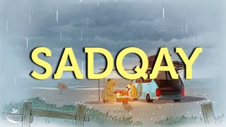 SADQAY(lyrics) - AASHIR WAJAHAT x NAYEL x NEHAAL NASEEM MUSIC VIDEO