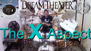 Dream Theater Drum Playthrough- The X Aspect (The Astonishing)