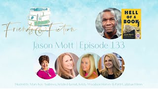 Jason Mott + Jamie Ford | Friends & Fiction #133  July 27, 2022