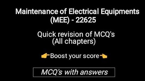 || Maintenance of Electrical Equipments || Quick revision of MCQ