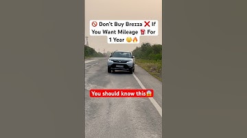 🚫 Don’t Buy Brezza ❌ If You Want Mileage ⛽ For 1 Year 😲 #brezza #shorts #automobile #car #mileage