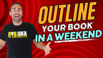 How To Outline Your Nonfiction Book In A Weekend
