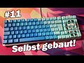 Ich baue mein erstes Custom Keyboard [11] | Glorious GMMK 2 | Streammitschnitt | DE/GER