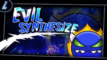 Evil Synthesize (Medium Demon) - by DarwinGD - EPIC !