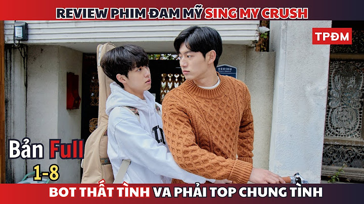 My crush tiếng việt là gì năm 2024