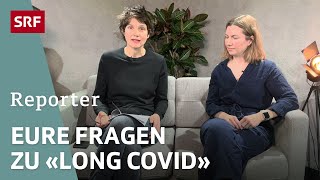 Q&A zur Reportage «Schicksalsschlag Long Covid» | Reporter | SRF by SRF Dok 5,832 views 1 month ago 11 minutes, 47 seconds