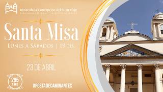 Santa Misa de hoy, Jueves 23 de Abril, en la Catedral de Morón