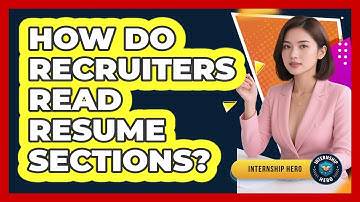How Do Recruiters Read Resume Sections? - Internship Hero