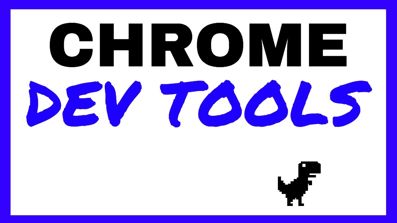 Dev Tools Chrome Tutorial - YouTube