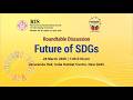 Roundtable Discussion On Future Of SDGs On 24 March 2026 Roundtable Discussion On Future Of SDGs On 24 March 2026