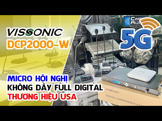 Hệ Thống Micro Hội Thảo Không Dây Công Nghệ Wifi 5G - Thương hiệu USA // VISSONIC DCP2000-W