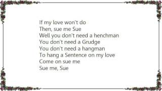 Watch Joe Ely Sue Me Sue video