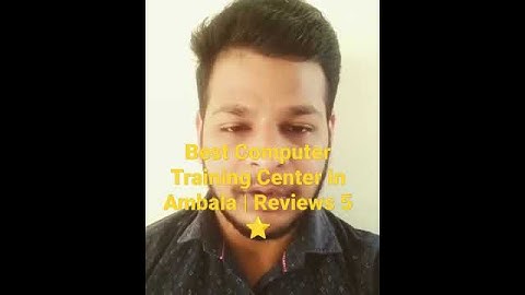 Best Computer training center in Ambala | Best Computer Institute in Ambala | Feedback Reviews 5 ⭐