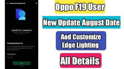 Oppo F19 New Update August Date| Aod Customize Edge Lighting Features