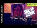 Sar Se Sarke | Full Song | SILSILA | Lata & Kishore | Shiv-Hari | Hassan Kamal | HQ LP Vinyl Rip