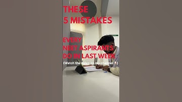 EVERY NEET ASPIRANTS DO THESE MISTAKES | LAST WEEK STRATEGY NEET 2025 #neetpreparation #neet #shorts