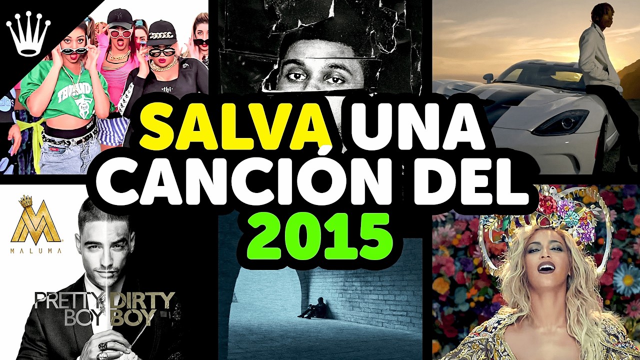 Salva Una Cancion Del 2015 🚀🔥 | ¿Que Cancion Prefieres? | BRAHYMUSIC