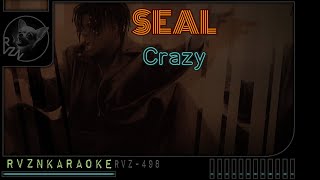 SEAL - "Crazy" Karaoke