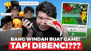 Bang Windah Made A Game But Getting Criticized The Game Brainrot Again