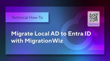 Migrate Local AD to Entra ID with MigrationWiz