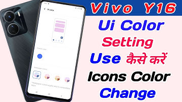 How To Vivo Y16 Ui Color Setting ll How To Change Ui Color Vivo Y16