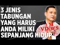 3 Jenis Tabungan yang Harus Anda Miliki Sepanjang Hidup