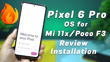 Pixel 6 Pro OS for Mi 11x & Poco F3 Review and Installation | Android 12 Pixel 6 Pro OS Review| 🕉️