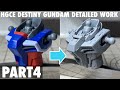 HGCE DESTINY GUNDAM PART4 (HGCE デスティニーガンダム フリーハンド ディテールアップ製作動画:胸部)