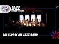 Las flores ms jazz band  2024 jazz dinner concert