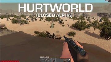 HurtWorld (Closed Alpha Gameplay)