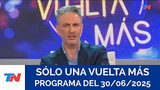 SÓLO UNA VUELTA MÁS (Programa completo del 26/06/2025)
