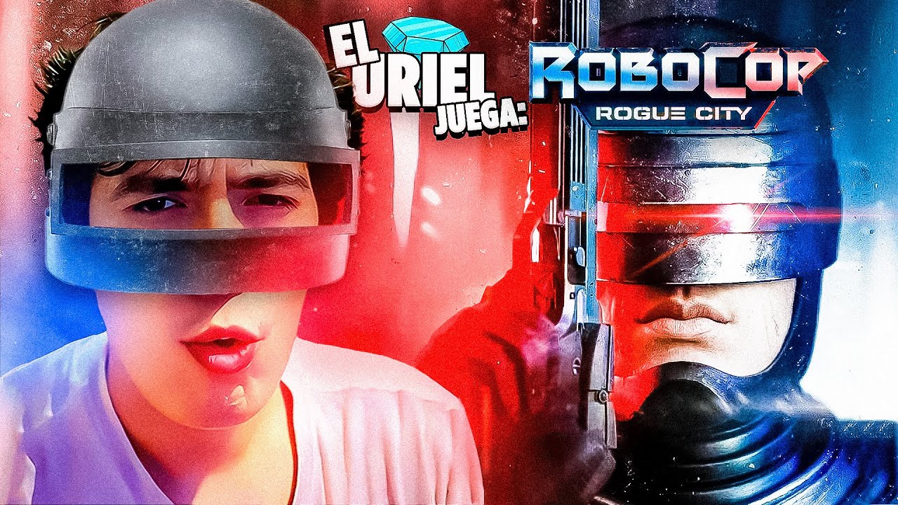 El Uriel JUEGA AL ROBOCOP TODO CHAFA XD