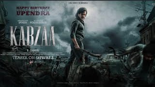 Kabzaa Teaser Trailer|upendra|Kichcha sudeep|Kabza Teaser|Kabza trailer|Kabza movie trailer|#kabzaa