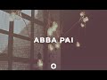 Abba Pai ~ COLO DE DEUS (Esdras - A reconstrução dos Altares // Lyrics/Letra)