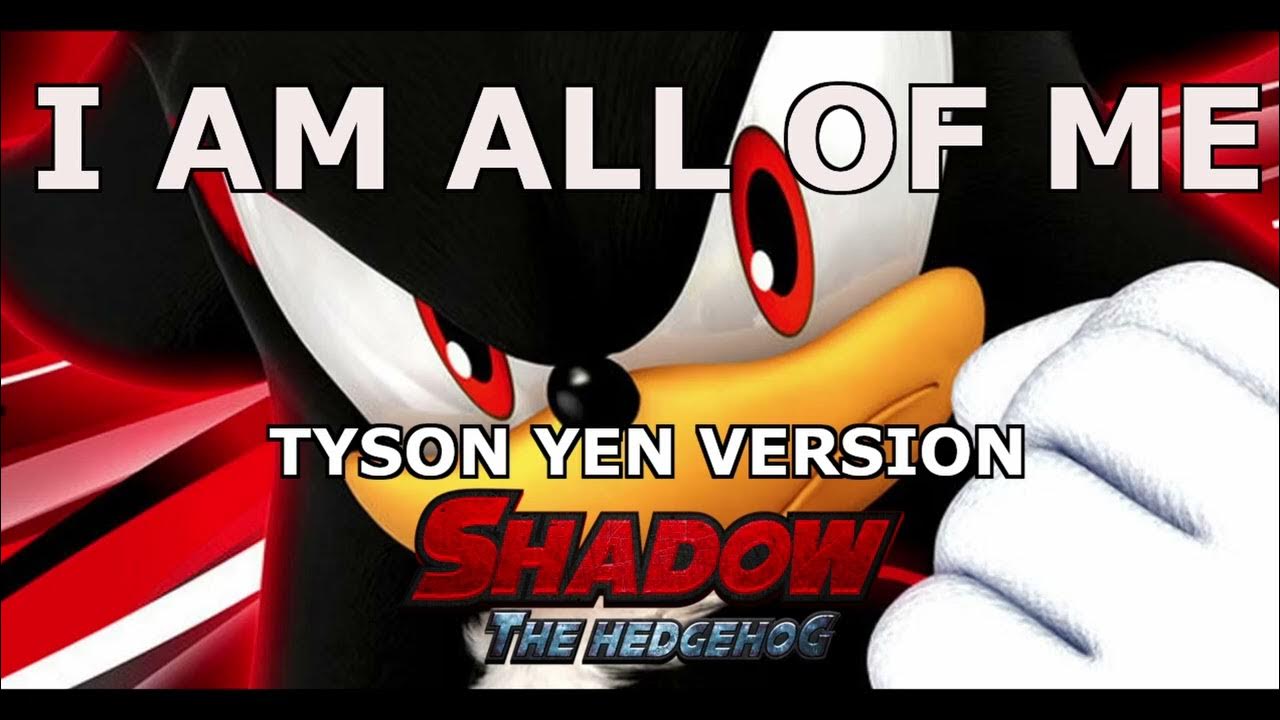 I Am All Of Me Shadow The Hedgehog YouTube i-am-all-of-me-shadow-the-hedgehog-youtube