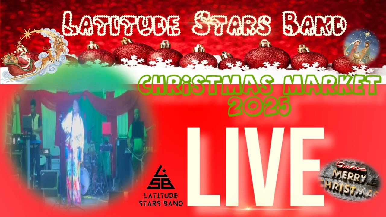 Latitude Stars Band- Live Performance Highlights (Christmas Market 2025)