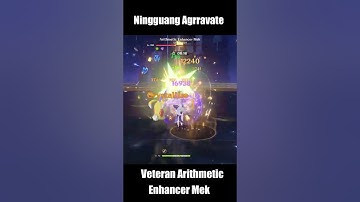 Ningguang Agrravate NEW ENEMY Veteran Arithmetic Enhancer Mek Spirall Abyss 4.5