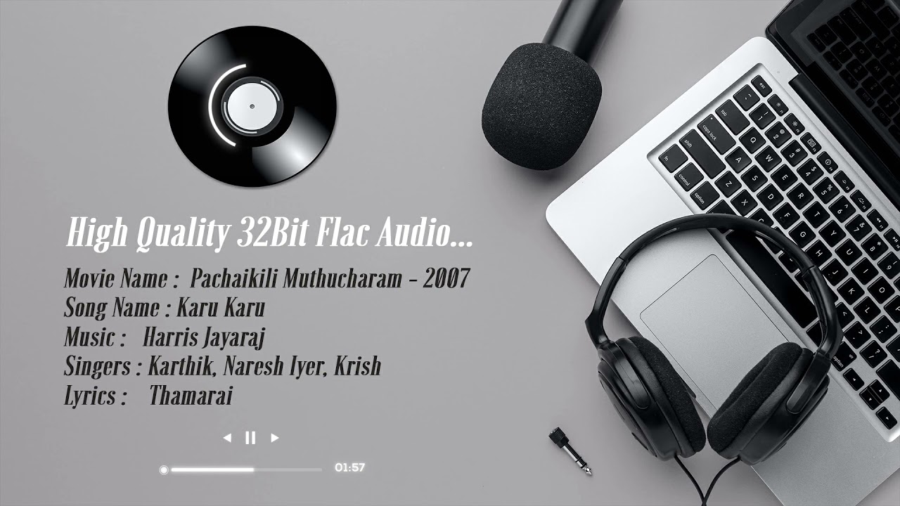 Karu Karu    High Quality Remastered 51  32Bit Flac Audio  Harris Jayaraj Pachaikili Muthucharam