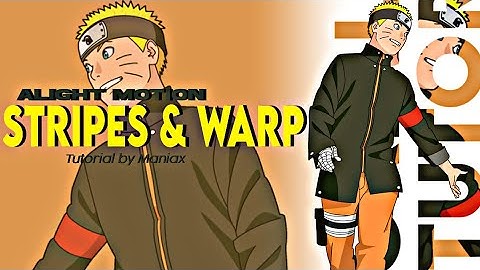 Stripes/Scanlines and Warp Tutorial [ ALIGHT MOTION ] [ MANIAX AMV ]