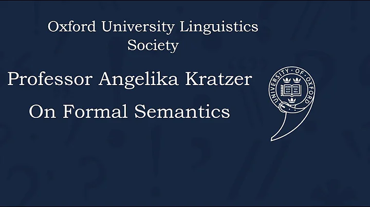 Professor Angelika Kratzer on Formal Semantics