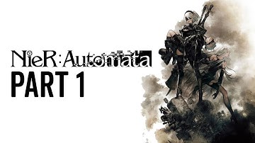 Nier Automata Walkthrough No Commentary - Part 1